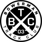 BOWERMAN TRACK CLUB BTC 03