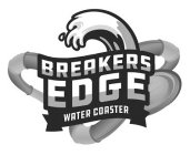 BREAKERS EDGE WATER COASTER