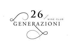 26 GENERAZIONI WINE CLUB