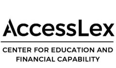 ACCESSLEX CENTER FOR EDUCATION AND FINANCIAL CAPABILITY