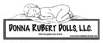DONNA RUBERT DOLLS, L.L.C. DOLL SCULPTOR AND ARTIST WWW.DONNARUBERTDOLLS.NET