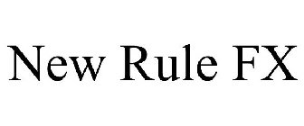 NEW RULE FX
