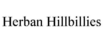 HERBAN HILLBILLIES