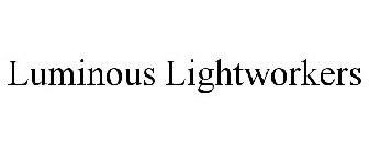 LUMINOUS LIGHTWORKERS