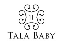 TALA BABY