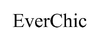 EVERCHIC