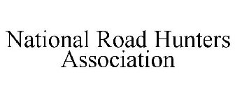 NATIONAL ROAD HUNTERS ASSOCIATION