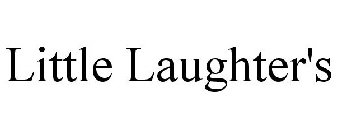 LITTLE LAUGHTER'S