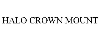 HALO CROWN MOUNT