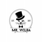 MR. WILBA, EST 2017