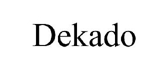 DEKADO