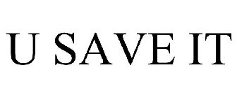 U SAVE IT