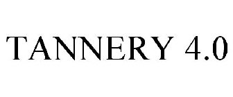 TANNERY 4.0