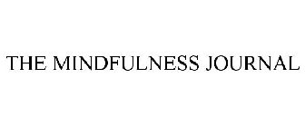 THE MINDFULNESS JOURNAL