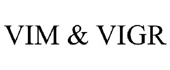 VIM & VIGR