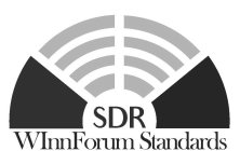 SDR WINN FORUM STANDARDS