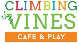 CLIMBING VINES CAFE & PLAY