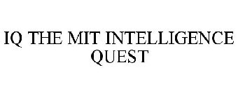 IQ THE MIT INTELLIGENCE QUEST
