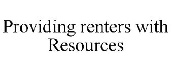 PROVIDING RENTERS WITH RESOURCES