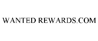 WANTED REWARDS.COM