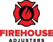 FIREHOUSE ADJUSTERS