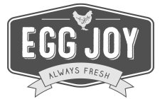 EGG JOY ALWAYS FRESH