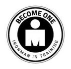 BECOME ONE M IRONMAN IN TRAINING