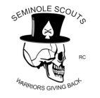 SEMINOLE SCOUTS RC WARRIORS GIVING BACK