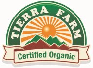 TIERRA FARM CERTIFIED ORGANIC