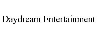 DAYDREAM ENTERTAINMENT