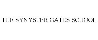 THE SYNYSTER GATES SCHOOL