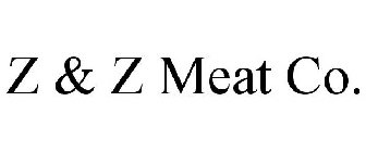 Z & Z MEAT CO.