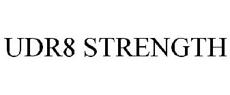 UDR8 STRENGTH