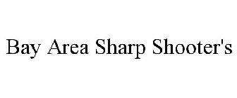 BAY AREA SHARP SHOOTER'S