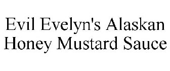 EVIL EVELYN'S ALASKAN HONEY MUSTARD SAUCE