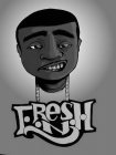 FRESH N