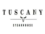 TUSCANY STEAKHOUSE