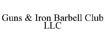 GUNS & IRON BARBELL CLUB LLC