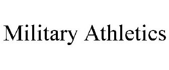 MILITARY ATHLETICS