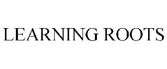 LEARNING ROOTS