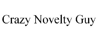 CRAZY NOVELTY GUY