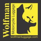 WOLFMAN MOTORCYCLE LUGGAGE WOLFMANLUGGAGE.COM