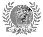 PROMOTING A HEALTHIER AFRICA