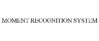 MOMENT RECOGNITION SYSTEM