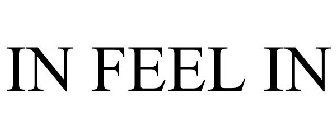 IN FEEL IN