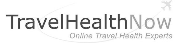 TRAVEL HEALTH NOW ONLINE TRAVEL HEALTH EXPERTS