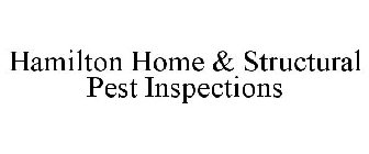 HAMILTON HOME & STRUCTURAL PEST INSPECTIONS