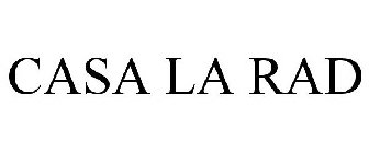 CASA LA RAD