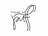 HOUSE OF PUFF