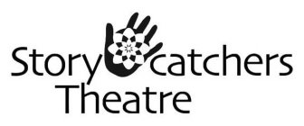 STORYCATCHERS THEATRE